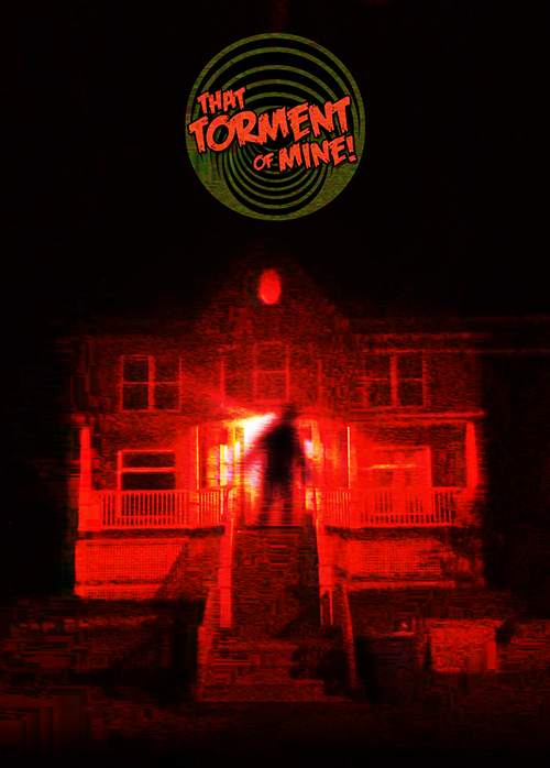 Poster for That Torment of Mine!